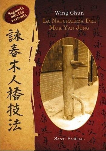 Wing Chun : la naturaleza del Muk Yan Jong Wing Chun : la naturaleza del Muk Yan Jong
