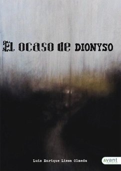 El ocaso de Dionyso - Liesa Olmeda, Luis Enrique