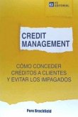 Credit Management. Cómo conceder créditos a clientes y evitar los impagados