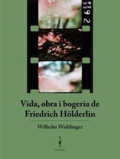 Cover Vida, obra i bogeria de Friedrich Hölderlin
