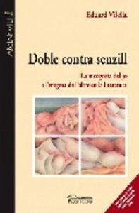 Cover Doble contra senzill : la incógnita del jo i l'enigma de l'altre en la literatura