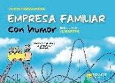 Empresa familiar con humor Empresa familiar con humor