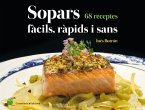 Sopars fàcils, ràpids i sans : 68 receptes