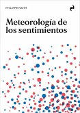 METEOROLOGIA DE LOS SENTIMIENTOS METEOROLOGIA DE LOS SENTIMIENTOS