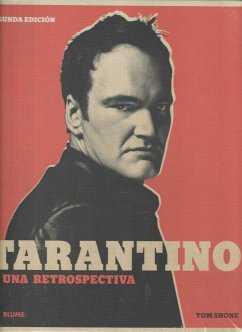 Tarantino : una retrospectiva - Shone, Tom