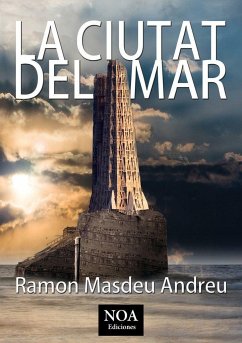 La ciutat del mar - Masdeu Andreu, Ramon