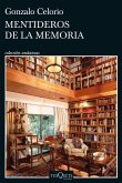 Mentideros de la memoria Mentideros de la memoria