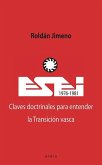 ESEI, 1976-1981 : claves doctrinales para entender la transición vasca