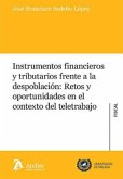 INSTRUMENTOS FINANCIEROS Y TRIBUTARIOS FRENTE A LA DESPOBLACION RETOS Y OPORTUNI