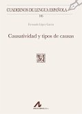 Causatividad y tipos de causas Causatividad y tipos de causas
