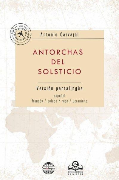 Antorchas del solsticio Antorchas del solsticio