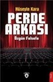 Perde Arkasi Özgün Felsefe