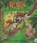 Roger Raton:el Misterio De La Voz De Papagayo Roger Raton:el Misterio De La Voz De Papagayo