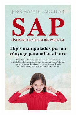 SAP. S?NDROME DE ALIENACI?N PARENTAL (N.E) (B) SAP. S?NDROME DE ALIENACI?N PARENTAL (N.E) (B)