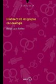 Dinámica de los grupos en sexología