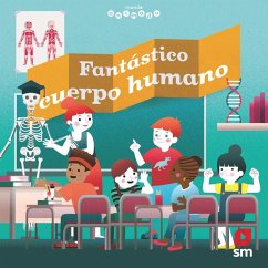 Fantástico cuerpo humano - Bort, Fernando; Trédez, Emmanuel