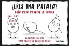 ¿Eres una patata? : guía para ponerte en forma - Easton, Jamie