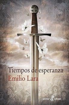 Tiempos de esperanza - Lara López, Emilio Luis; Emilio Lara