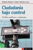 CIUDADANIA BAJO CONTROL CIUDADANIA BAJO CONTROL