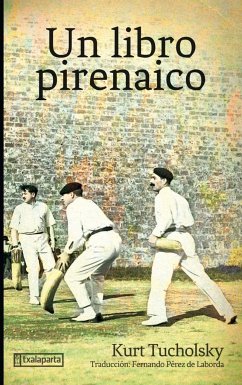 Un libro pirenaico - Tucholsky, Kurt