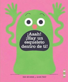 Cover ¡Aaah! ¡Hay Un Esqueleto Dentro de Ti!