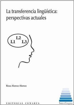 La transferencia lingüística : perspectivas actuales - Alonso Alonso, Rosa