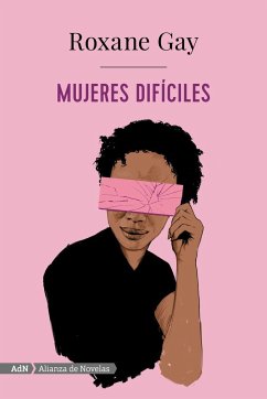 Mujeres difíciles - Gay, Roxane