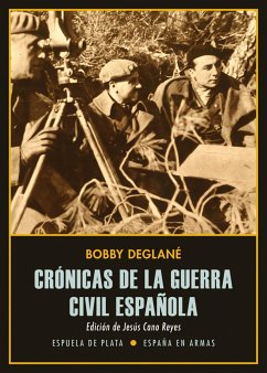 Crónicas de la Guerra civil española - Deglané, Bobby