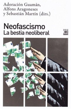 Cover Neofascismo : la bestia neoliberal