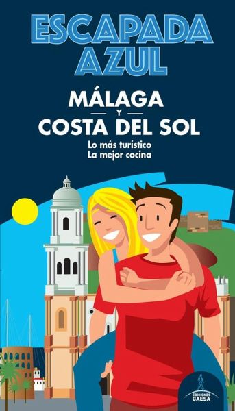 Málaga Costa del sol Escapada Málaga Costa del sol Escapada