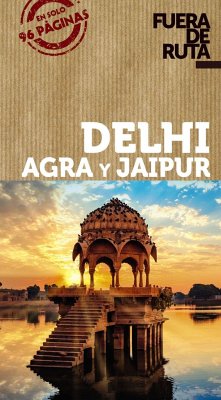 Delhi, Agra y Jaipur - Alba, Eva . . . [et al.; Anaya Touring Club