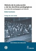 Historia de la educación y de las doctrinas pedagógicas : la evolución pedagógica en Francia