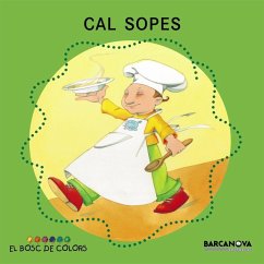 Cal sopes - Baldó Caba, Estel; Gil Juan, Rosa; Soliva, Maria