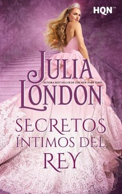 Secretos íntimos del rey - London, Julia