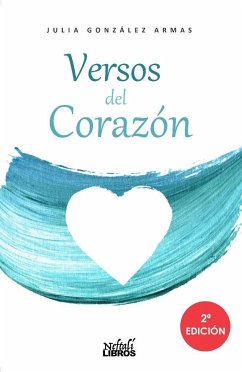 Versos del corazón - González Armas, Julia