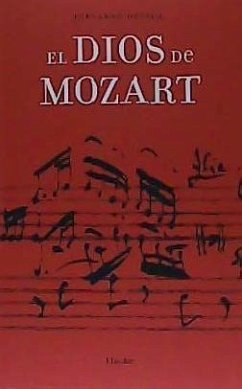 El Dios de Mozart - Ortega, Fernando