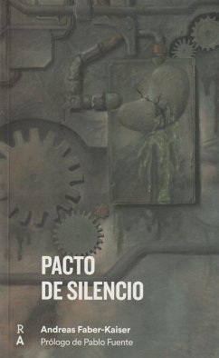 Pacto de silencio - Faber-Kaiser, Andreas