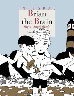Brian the Brain : Integral - Martín, Miguel Ángel