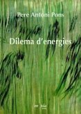 Dilema d'energies Dilema d'energies
