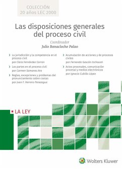 Las disposiciones generales del proceso civil - Banacloche Palao, Julio; Fernández Carrón, Clara . . . [et al.; Gascón Inchausti, Fernando