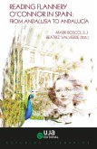 Reading Flannery O'Connor in Spain : from Andalusia to Andalucía