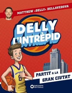 Cover Delly l'intrèpid. Partit a la gran ciutat