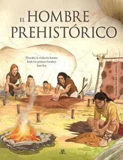 El hombre prehistórico - Serrano Lorenzo, Aranzazu