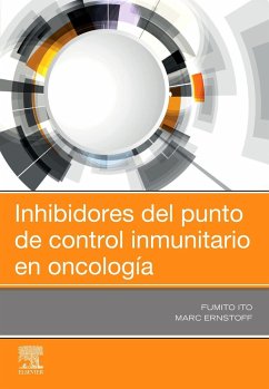 Inhibidores del punto de control inmunitario en oncología - Ito, Fumito