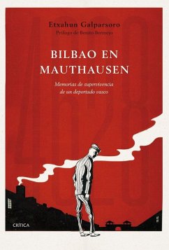 Bilbao en Mauthausen Bilbao en Mauthausen