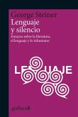 Lenguaje y silencio : ensayos sobre la literatura, el lenguaje y lo inhumano