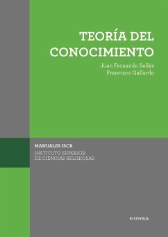 Teoría del conocimiento - Sellés Dauder, Juan Fernando; Gallardo de la Torre, Francisco