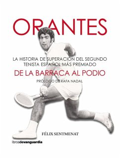 Cover Orantes: De la barraca al podio