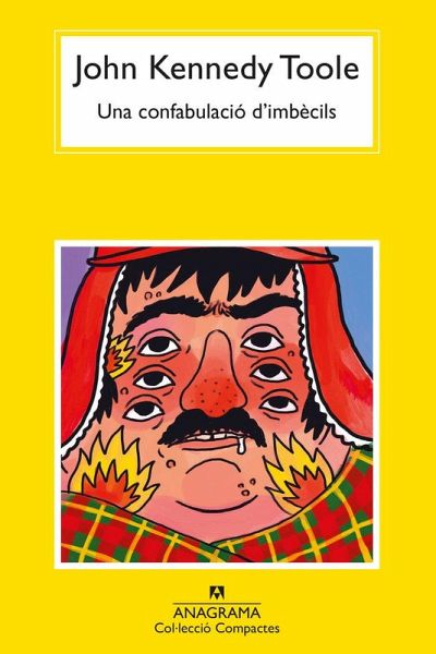 Una confabulació d'imbècils Una confabulació d'imbècils