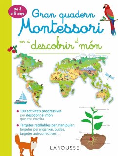 Gran quadern Montessori per descobrir el món - Larousse Editorial